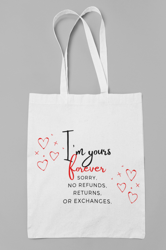 I'm all Yours Tote Bag