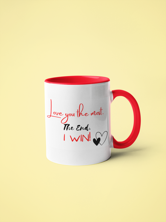 Love you the most // Coffee Mug
