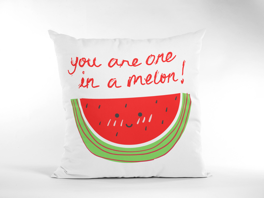 You are One in a Melon